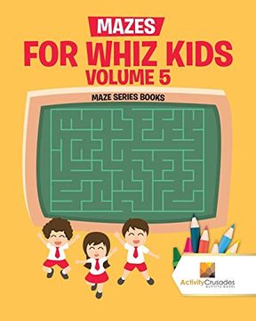 portada Mazes for Whiz Kids Volume 5: Maze Series Books (in English)