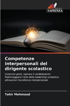 portada Competenze interpersonali del dirigente scolastico (in Italian)