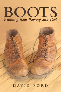 portada Boots: Running from Poverty and God (en Inglés)