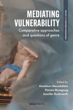 portada Mediating Vulnerability: Comparative approaches and questions of genre (en Inglés)