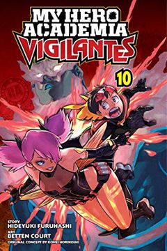 portada My Hero Academia: Vigilantes, Vol. 10 (en Inglés)