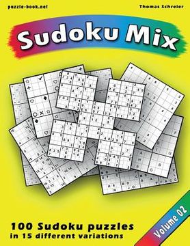 portada Great Sudoku Mix: 100 Sudoku puzzles in 15 different variations, Vol. 2 (en Inglés)