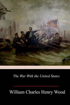 portada The War With the United States (en Inglés)