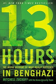 portada 13 Hours: The Inside Account of What Really Happened in Benghazi (in English)
