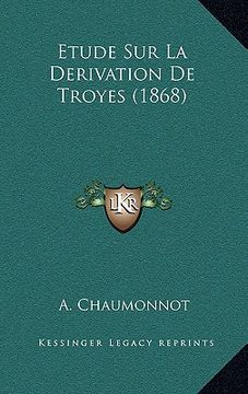 portada Etude Sur La Derivation De Troyes (1868) (en Francés)