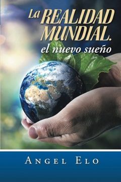 portada La Realidad Mundial, el Nuevo Sueño (in Spanish)