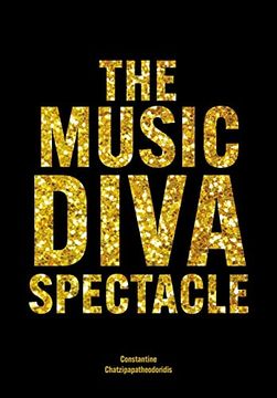 portada The Music Diva Spectacle: Camp, Female Performers and Queer Audiences in the Arena Tour Show (en Inglés)