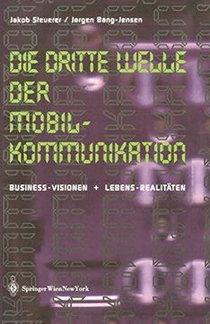portada Die Dritte Welle Der Mobilkommunikation: Business-Visionen + Lebens-Realitäten (en Alemán)