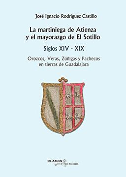 portada Martiniega de Atienza y el Mayorazgo de el Sotillo,La (in Spanish)