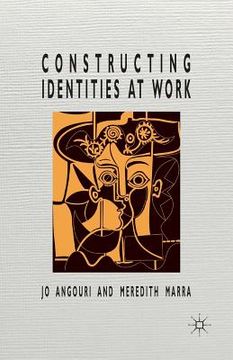 portada Constructing Identities at Work (en Inglés)