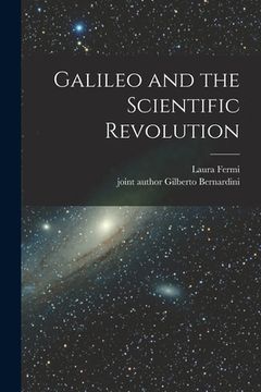 portada Galileo and the Scientific Revolution (en Inglés)