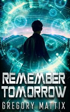 portada Remember Tomorrow (en Inglés)