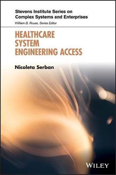 portada Healthcare System Access: Measurement, Inference, and Intervention (Stevens Institute Series on Complex Systems and Enterprises) (en Inglés)