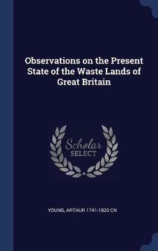 portada Observations on the Present State of the Waste Lands of Great Britain