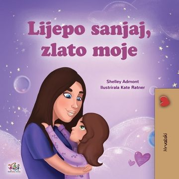 portada Sweet Dreams, My Love (Croatian Children's Book) (in Croacia)