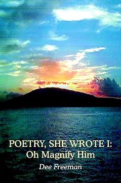 portada poetry, she wrote i: oh magnify him (en Inglés)