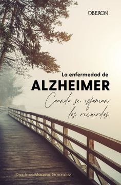 portada La enfermedad de Alzheimer. Cuando se esfuman los recuerdos (in Spanish)