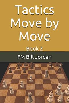 portada Tactics Move by Move: Book 2 (en Inglés)