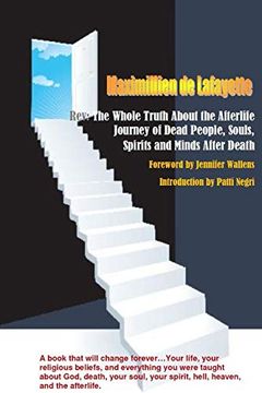 portada Rev: The Whole Truth About the Afterlife: Journey of Dead People, Souls, Spirits and Minds After Death ( 