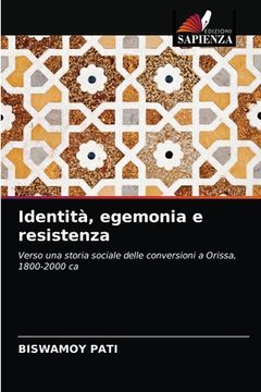 portada Identità, egemonia e resistenza (en Italiano)