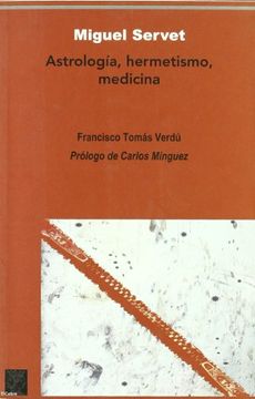 portada Miguel Servet: Astrología y Hermetismo (in Spanish)