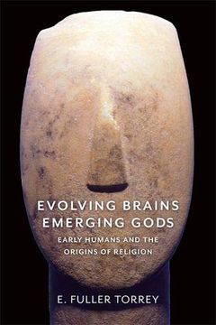 portada Evolving Brains, Emerging Gods: Early Humans and the Origins of Religion (en Inglés)