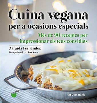 portada Cuina Vegana per a Ocasions Especials: Més de 90 Receptes per Impressionar els Teus Convidats