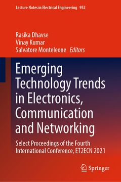 portada Emerging Technology Trends in Electronics, Communication and Networking: Select Proceedings of the Fourth International Conference, Et2ecn 2021 (en Inglés)