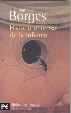 portada Historia Universal de la Infamia (el Libro de Bolsillo - Bibliotecas de Autor - Biblioteca Borges) (in Spanish)