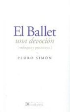 Ballet, el - una devocion
