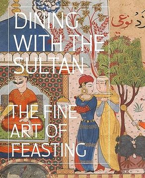 portada Dining With the Sultan: The Fine art of Feasting 