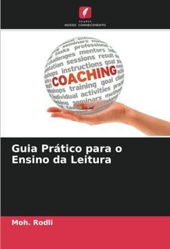 Libro Guia Pr Tico Para O Ensino Da Leitura De Moh Rodli Buscalibre