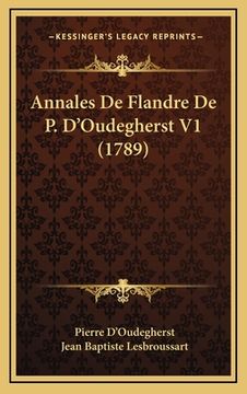portada Annales De Flandre De P. D'Oudegherst V1 (1789) (en Francés)