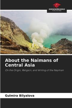 portada About the Naimans of Central Asia (en Inglés)