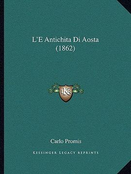 portada L'E Antichita Di Aosta (1862)