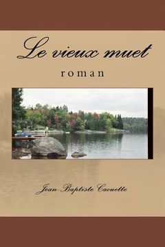 portada Le vieux muet: roman (en Francés)