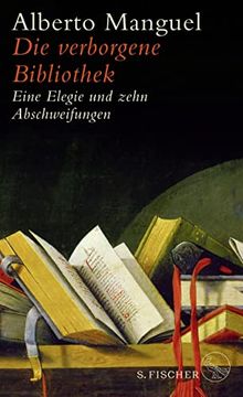 portada Die Verborgene Bibliothek: Eine Elegie und Zehn Abschweifungen (en Alemán)