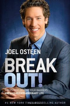 portada Break Out!: 5 Keys to Go Beyond Your Barriers and Live an Extraordinary Life