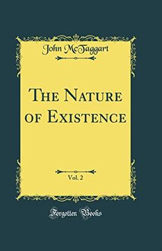 portada The Nature of Existence, Vol. 2 (Classic Reprint) (en Inglés)