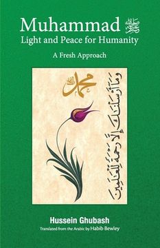 portada Muhammad Light and Peace for Humanity: A Fresh Approach (in English)