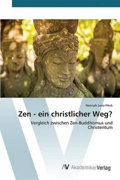 portada Zen - ein christlicher Weg?
