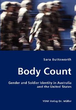 portada Body Count: Gender and Soldier Identity in Australia and the United States (en Inglés)
