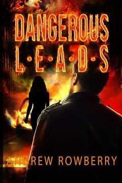 portada Dangerous Leads (en Inglés)