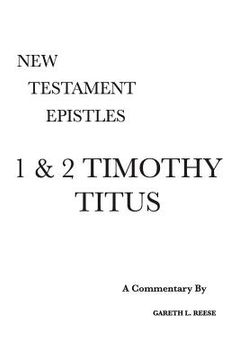 portada 1 & 2 Timothy and Titus: A Critical & Exegetical Commentary (en Inglés)