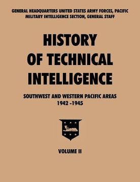 portada history of technical intelligence, southwest and western pacific areas, 1942-1945, vol. ii