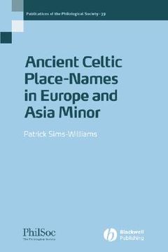 portada ancient celtic placenames in europe and asia minor: publications of the philological society,  no. 39