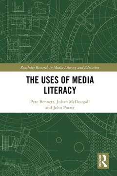 portada The Uses of Media Literacy (Routledge Research in Media Literacy and Education) (en Inglés)