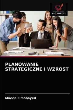 portada Planowanie Strategiczne I Wzrost (in Polaco)