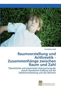 portada Raumvorstellung und Arithmetik - Zusammenhänge zwischen Raum und Zahl (in German)