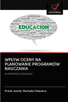 portada Wplyw Oceny Na Planowanie Programów Nauczania (in Polaco)